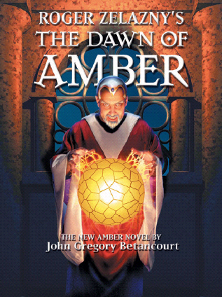 Title details for Roger Zelazny's The Dawn of Amber by John Gregory Betancourt - Available